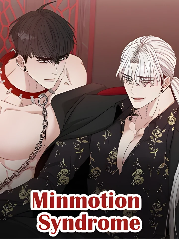 Minmotion Syndrome – มินโมชันซินโดรม